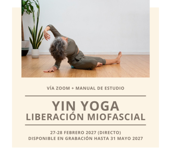 Módulo de Yin Yoga y Liberación Miofascial